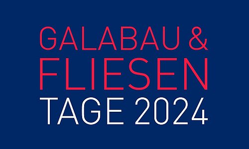 Vorschaubild Galabau und Fliesentage 2024